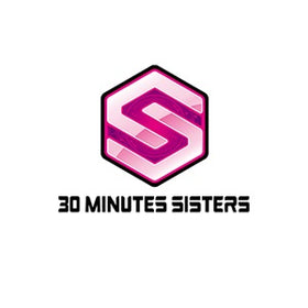 30 Minutes Sisters