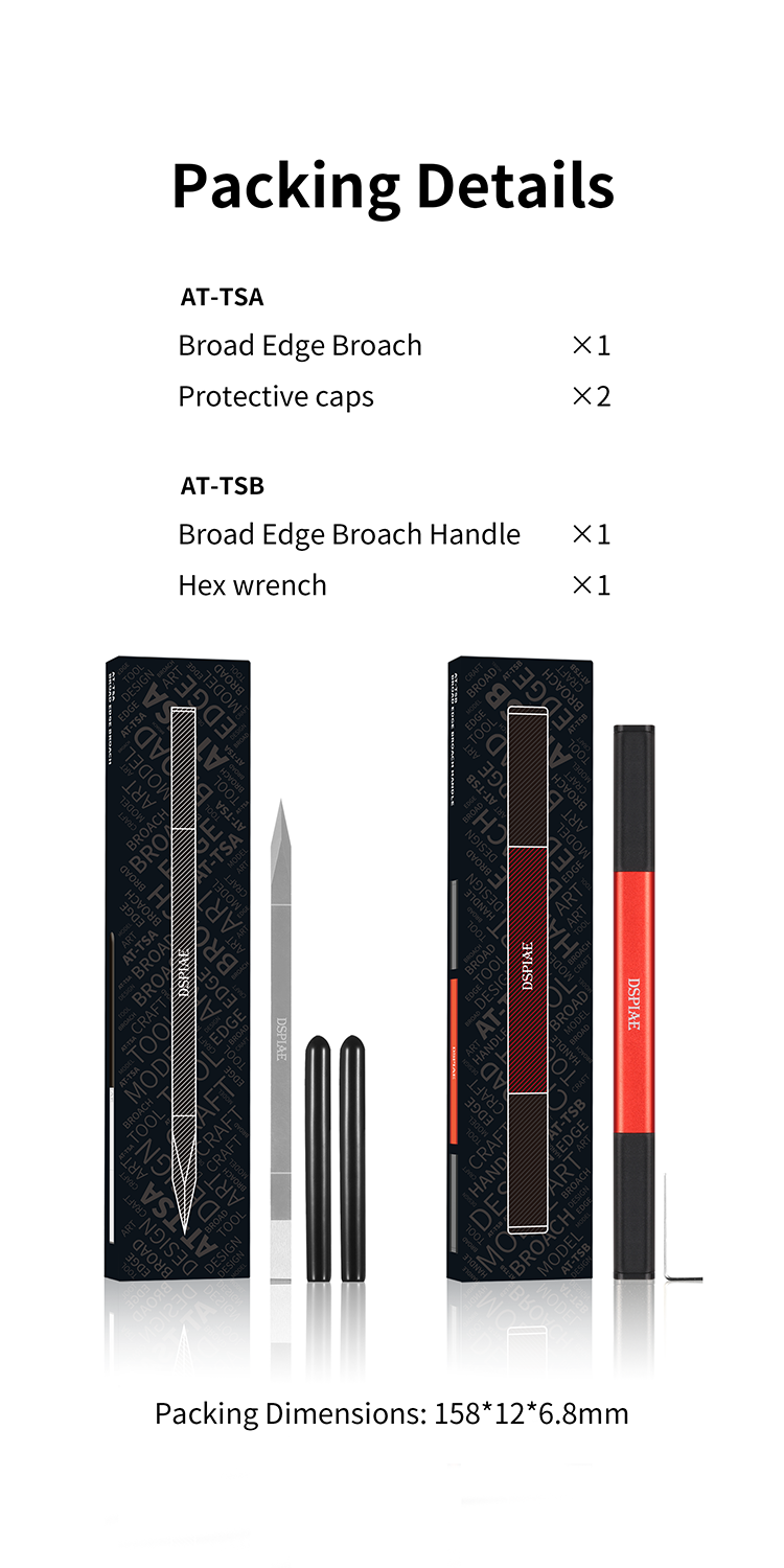 DSPIAE - AT-TS Broad Edge Broach and Handle